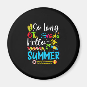 Íman Tão Longo 6, Bom Verão No Último Dia Da Escola.