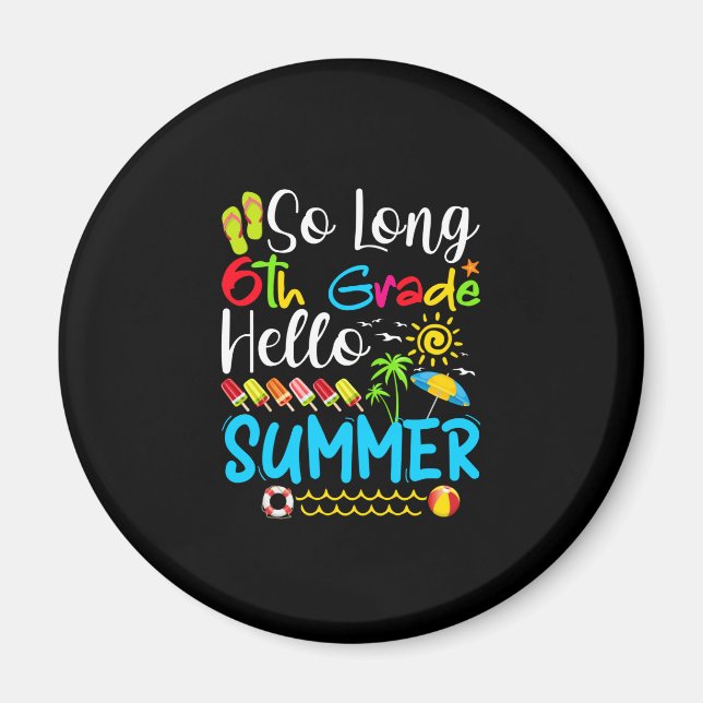 Íman Tão Longo 6, Bom Verão No Último Dia Da Escola. (Frente)