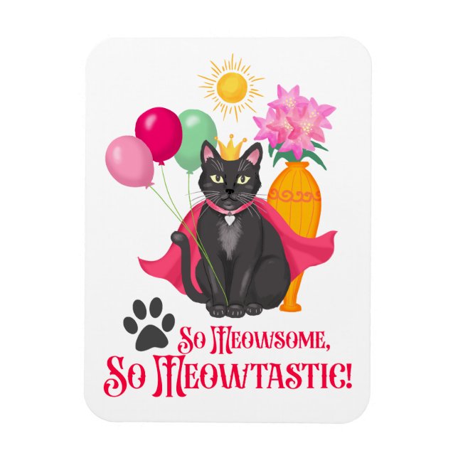Íman Tão Meowsome, Tão Meowtastic! (Vertical)