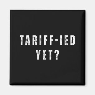 Íman Tarifas Tarifárias Aterrorizadas Engraçadas Anti-T