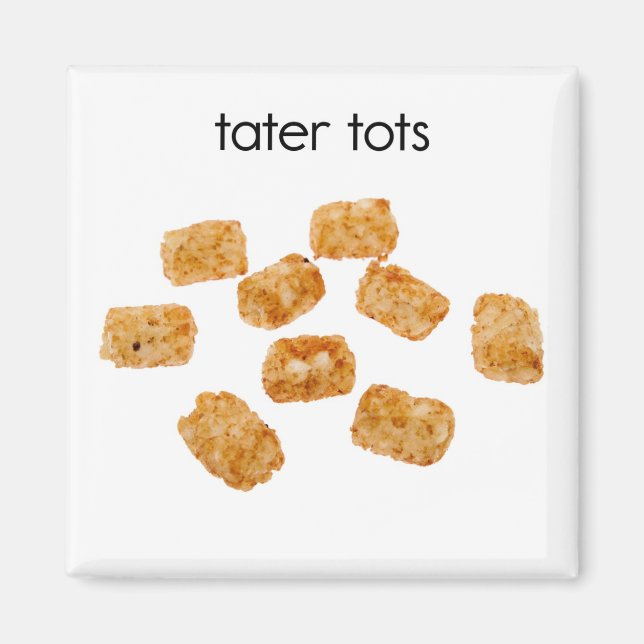 Íman Tater Tots Refrigerator Magnet (Frente)