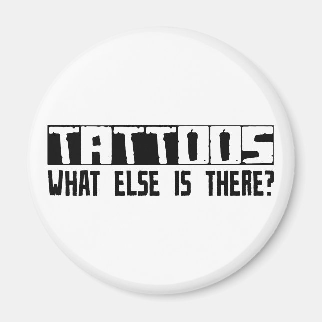 Íman Tatuagens O Que Mais Há? (Frente)