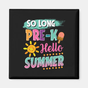 Íman Tchau Pré-escola Olá Férias de Verão Último Dia de