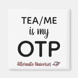 Íman Tea/Me é meu ímã de OTP