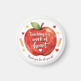 Íman Teaching Is a Work of Heart Teacher Magnet