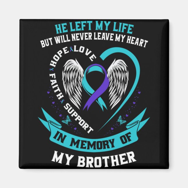 Íman Teal And Purple In Memory Of My Brother Suicide Aw (Frente)