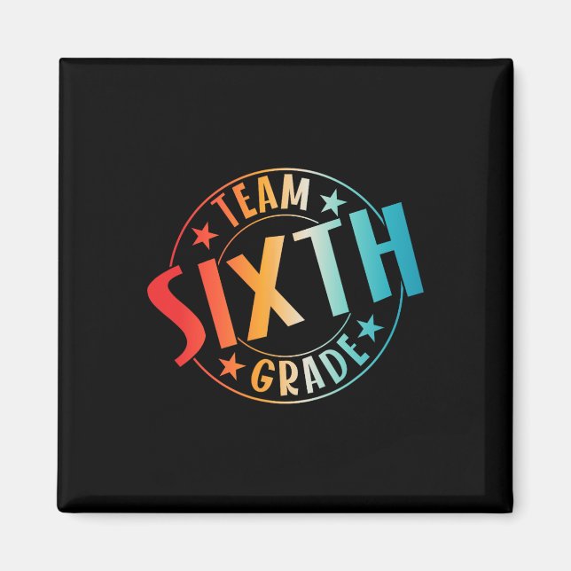 Íman Team Sixth Grade Teacher Student Ck To School 6th  (Frente)