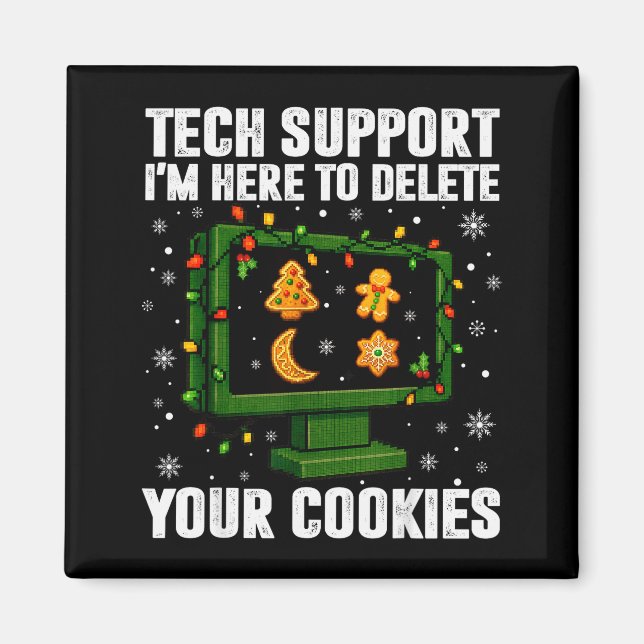 Íman Tech Support Delete Your Cookies Men Ugly Christma (Frente)