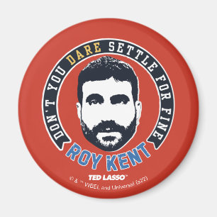 Íman Ted Lasso Roy Kent Não se atreve a se acalmar