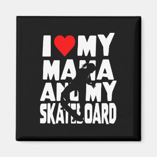 Íman Tema da Garota de Skate Eu Amo a Mamãe e Meu Skate