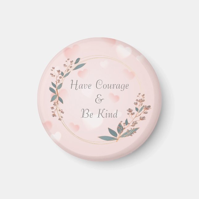 Íman Tenha Coragem E Seja gentil (Frente)