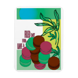 Íman Tenha um imã do dia divertido