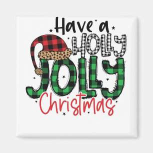 Íman Tenha um Natal Holly Jolly - Natal perfeito