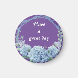 Íman Tenha uma imã de geladeira de excelente dia