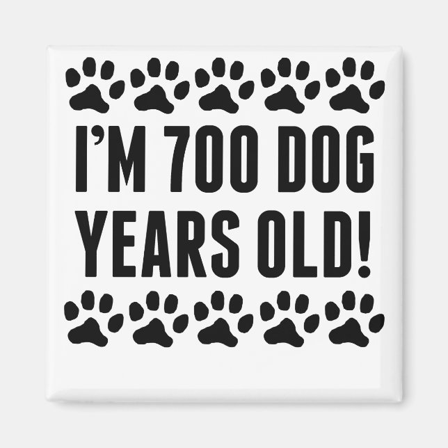 Íman Tenho 700 anos de cão (Frente)