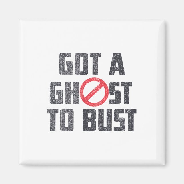 Íman Tenho Um Fantasma Para Comprar Engraçado. (Frente)