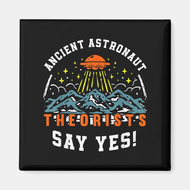 Íman Teóricos dos Astronautas Antigos Dizem Sim Ufo Ali (Frente)