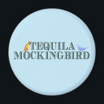 Íman Tequila Mockingbird Engraçado Toque de Palavra Lit<br><div class="desc">Palavras engraçadas tocam ímã azul para uma pessoa literária em sua vida que gosta de trocadilhos de livros. Uma bela peça de palavras para um autor, escritor ou livreiro que gosta de ler romances famosos e beber bebidas alcoólicas. Um professor de literatura inglesa conhecido pelo seu bebendo e humor desfrutará...</div>