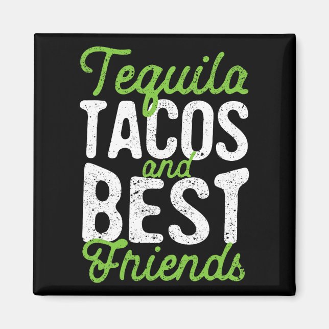 Íman Tequila Tacos E Melhores Amigos Taco Cinco Terça-F (Frente)