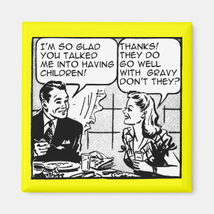 Íman Ter Filhos Ímã de Geladeira Retro Engraçado Humor