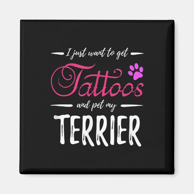 Íman Terrier Dog Lover Tattoo Engraçado Cachorro Mãe Do (Frente)