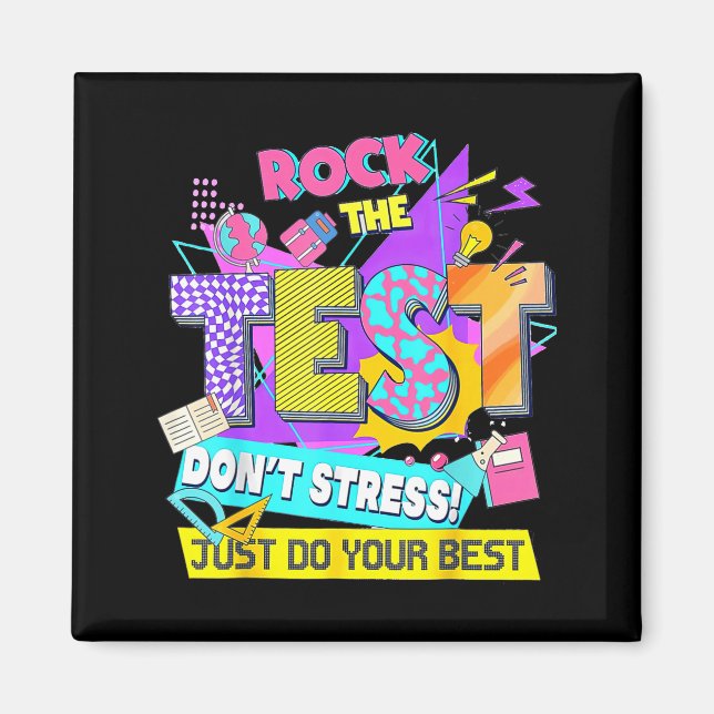 Íman Test Day, Rock The Test Don't Stress Just Do Your  (Frente)