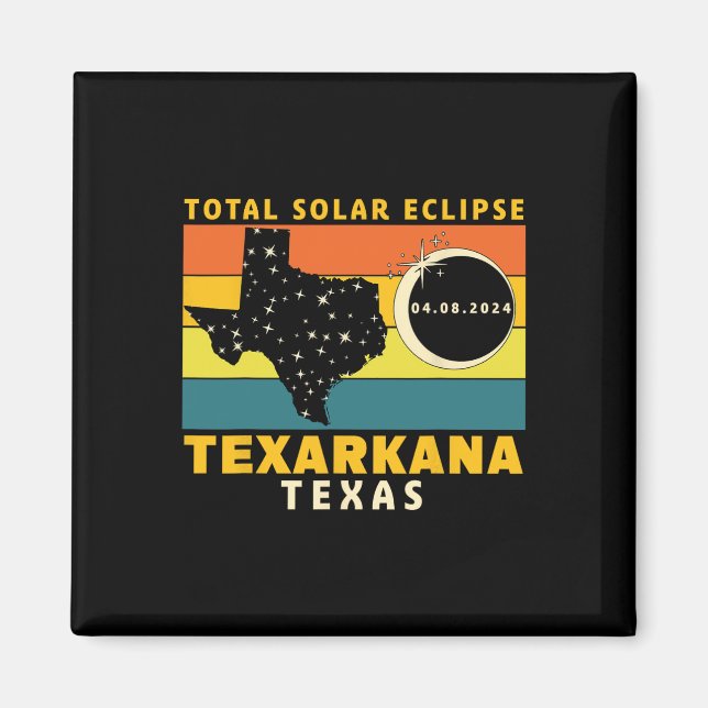 Íman Texarkana Texas Total Solar Eclipse 2024 (Frente)