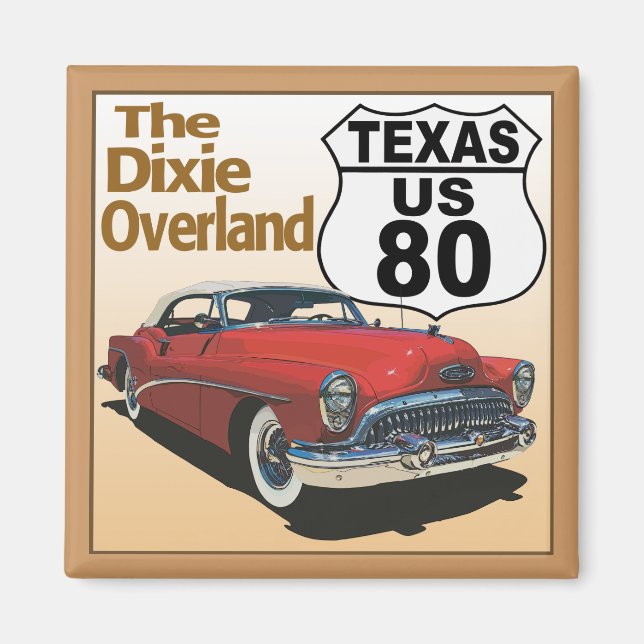 Íman Texas US Route 80 - Dixie Overland (Frente)