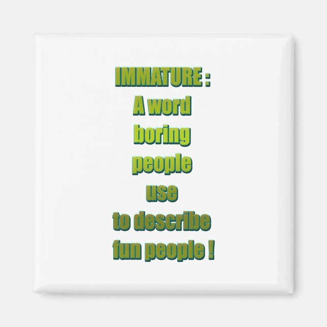 Íman Texto engraçado imaturo (Frente)