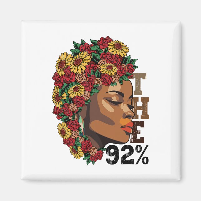 Íman The 92 Percent Floral Black Women Black History Mo (Frente)