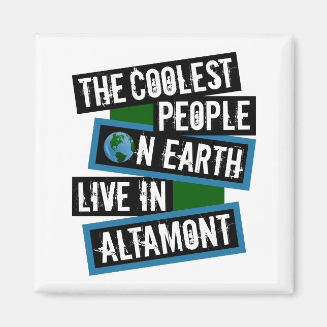 Íman The Coolest People on Earth Live in Altamont (Frente)