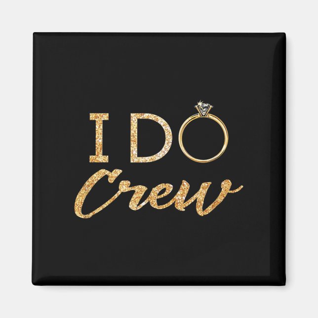 Íman The I Do Crew  (Frente)