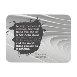 Íman Theodore Roosevelt, citação inspiracional "Decisão