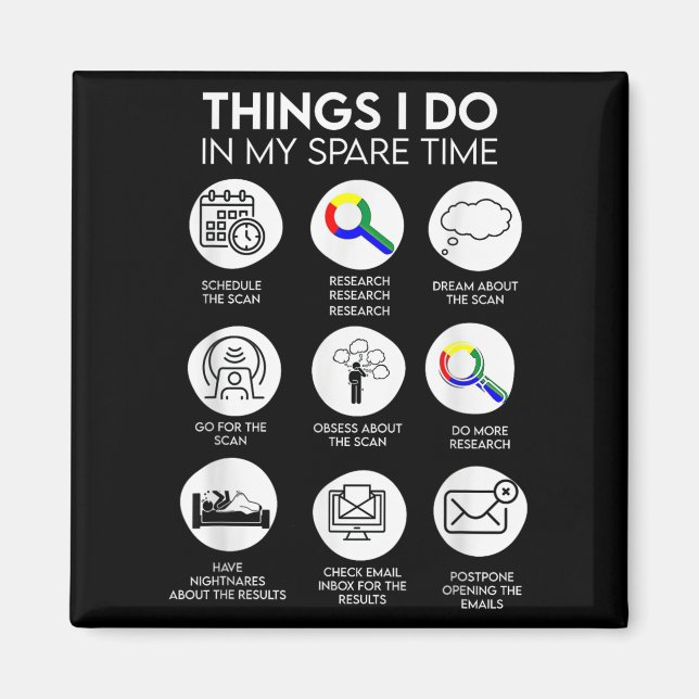 Íman Things I Do In My Spare Time Cancer Patient With S (Frente)