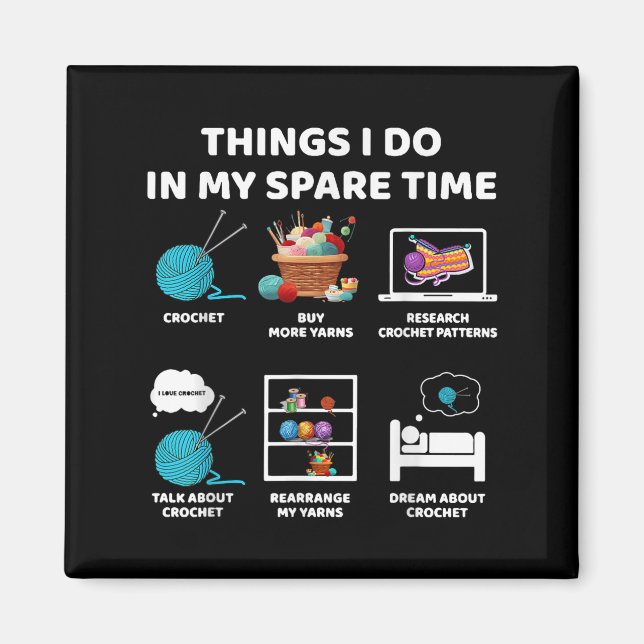 Íman Things I Do In My Spare Time Crochet Knitting Funn (Frente)