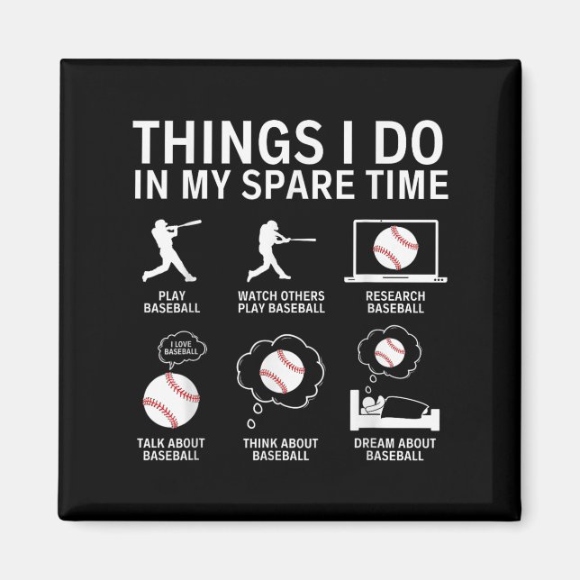 Íman Things I Do In My Spare Time Funny Baseball Player (Frente)
