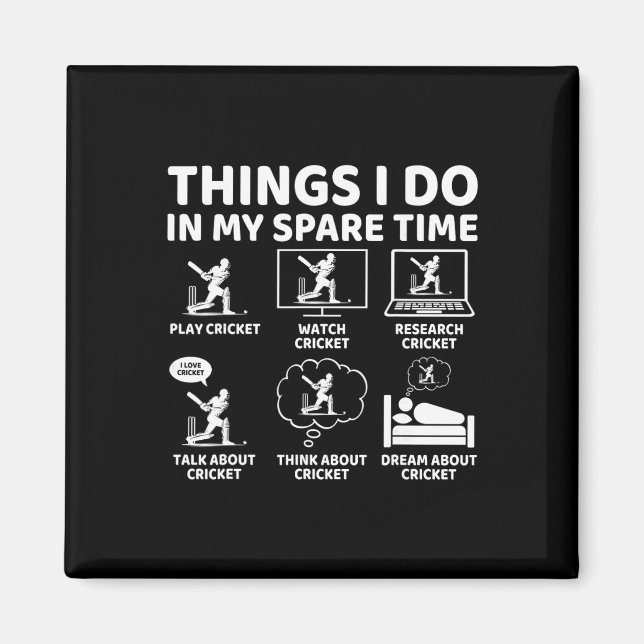 Íman Things I Do In My Spare Time Funny Cricket Lover A (Frente)