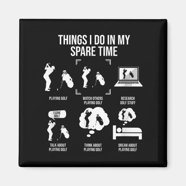 Íman Things I Do In My Spare Time, Golf Player  (Frente)