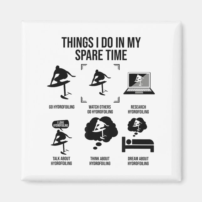 Íman Things I Do In My Spare Time - Hydrofoiling  (Frente)