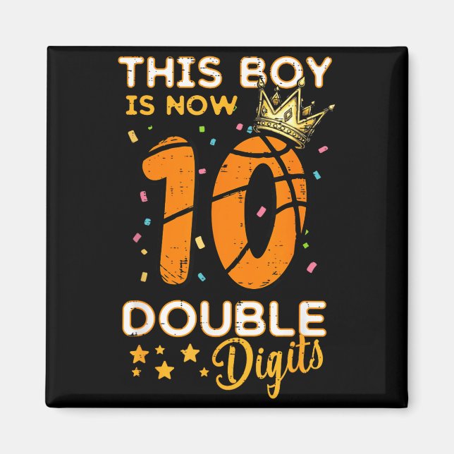 Íman This Boy Now 10 Double Digits Crown 10th Birthday  (Frente)