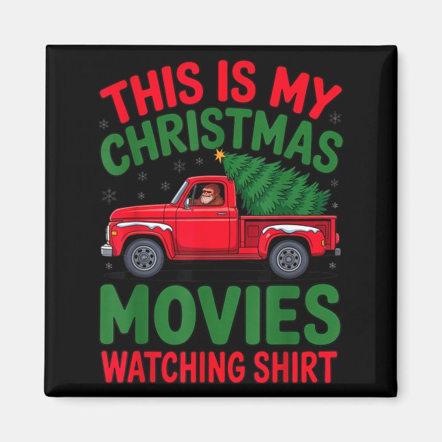 Íman This Is My Christmas Movie Watching Shirt Bigfoot  (Frente)