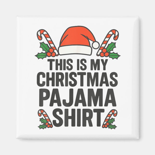 Íman This Is My Christmas Pajama Funny Xmas Pj S Men Wo (Frente)