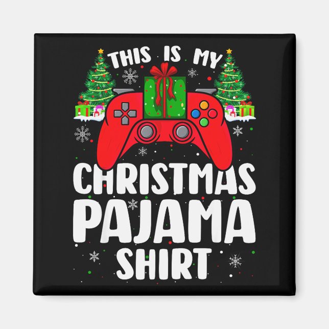 Íman This Is My Christmas Pajamas Funny Video Game Game (Frente)