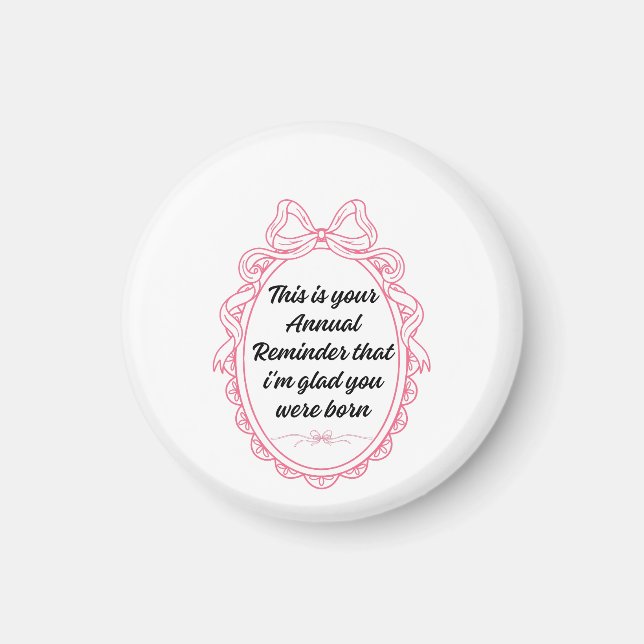 Íman This is your annual reminder that im glad you were (Frente)