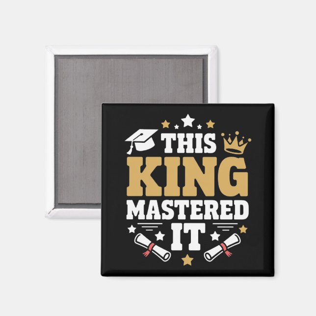 Íman This King I Mastered It Masters Graduation Class  (Front/Back)