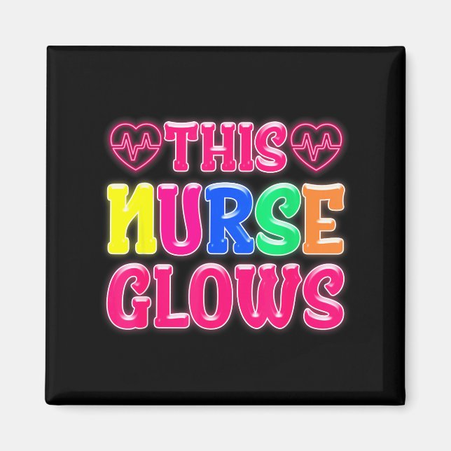 Íman This Nurse Glows Nursing Glow Retro  (Frente)