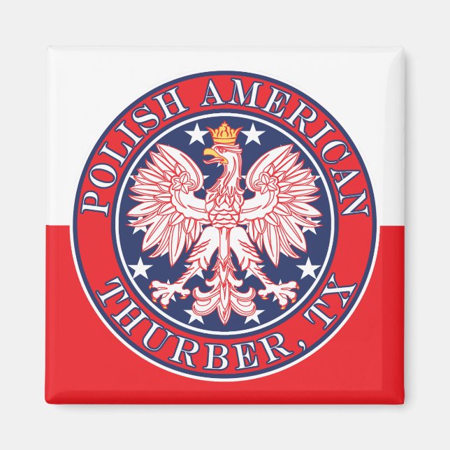 Íman Thurber Texas Polska Eagle Polonês (Frente)