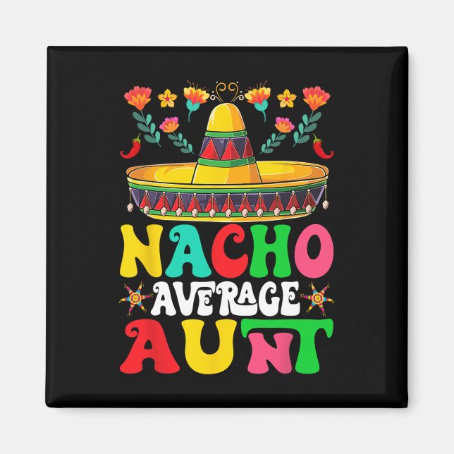 Íman Tia Média Nacho Engraçada Sombrero Feliz Cinco De  (Frente)