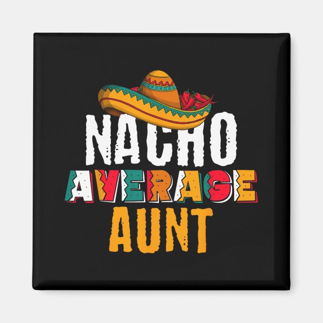 Íman Tia Nada Medíocre Cinco De Mayo Engraçada Mexicana (Frente)