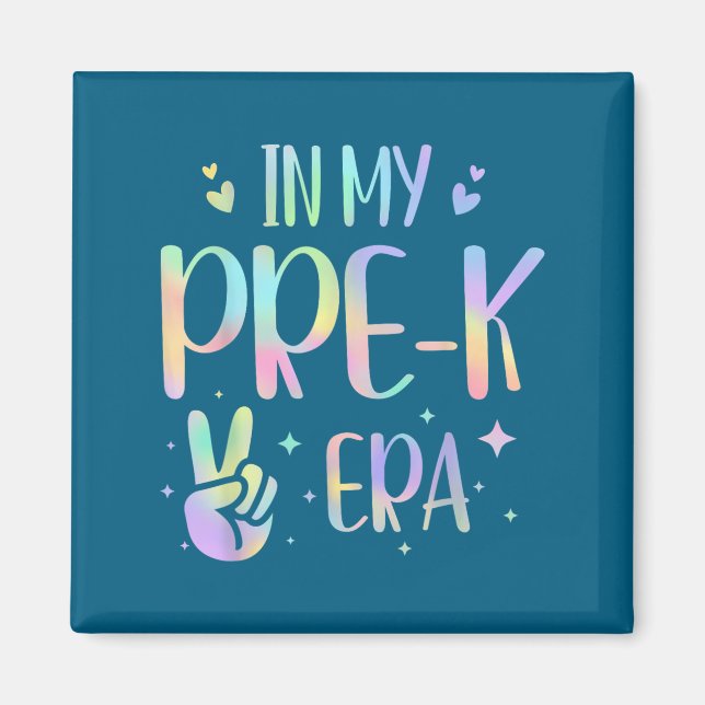 Íman Tie Dye In My Pre-k Era  (Frente)